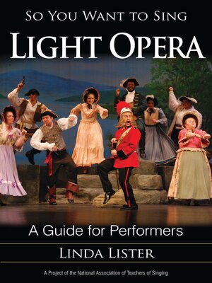 cover image of So You Want to Sing Light Opera